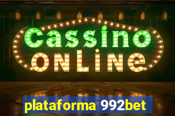 plataforma 992bet